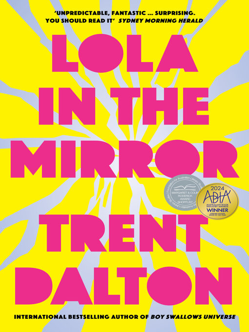 Title details for Lola in the Mirror by Trent Dalton - Available